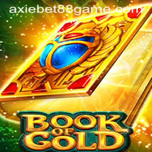 Exploring the World of BookofGold and the Excitement of AxieBet88