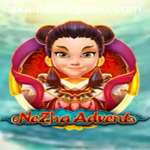 Discovering NeZhaAdvent: An Exciting Gaming Experience with AxieBet88